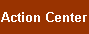 Action Center